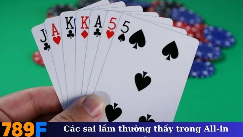 Các sai lầm thường thấy trong All-in Poker