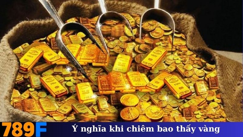 Ý nghĩa khi chiêm bao thấy vàng