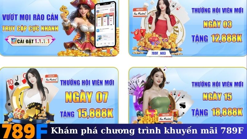 Khám phá chương trình khuyến mãi 789F