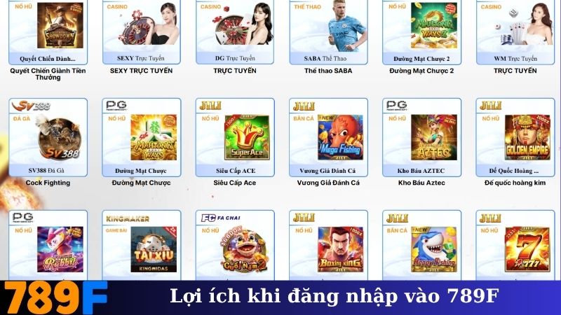 Lợi ích khi đăng nhập vào 789F